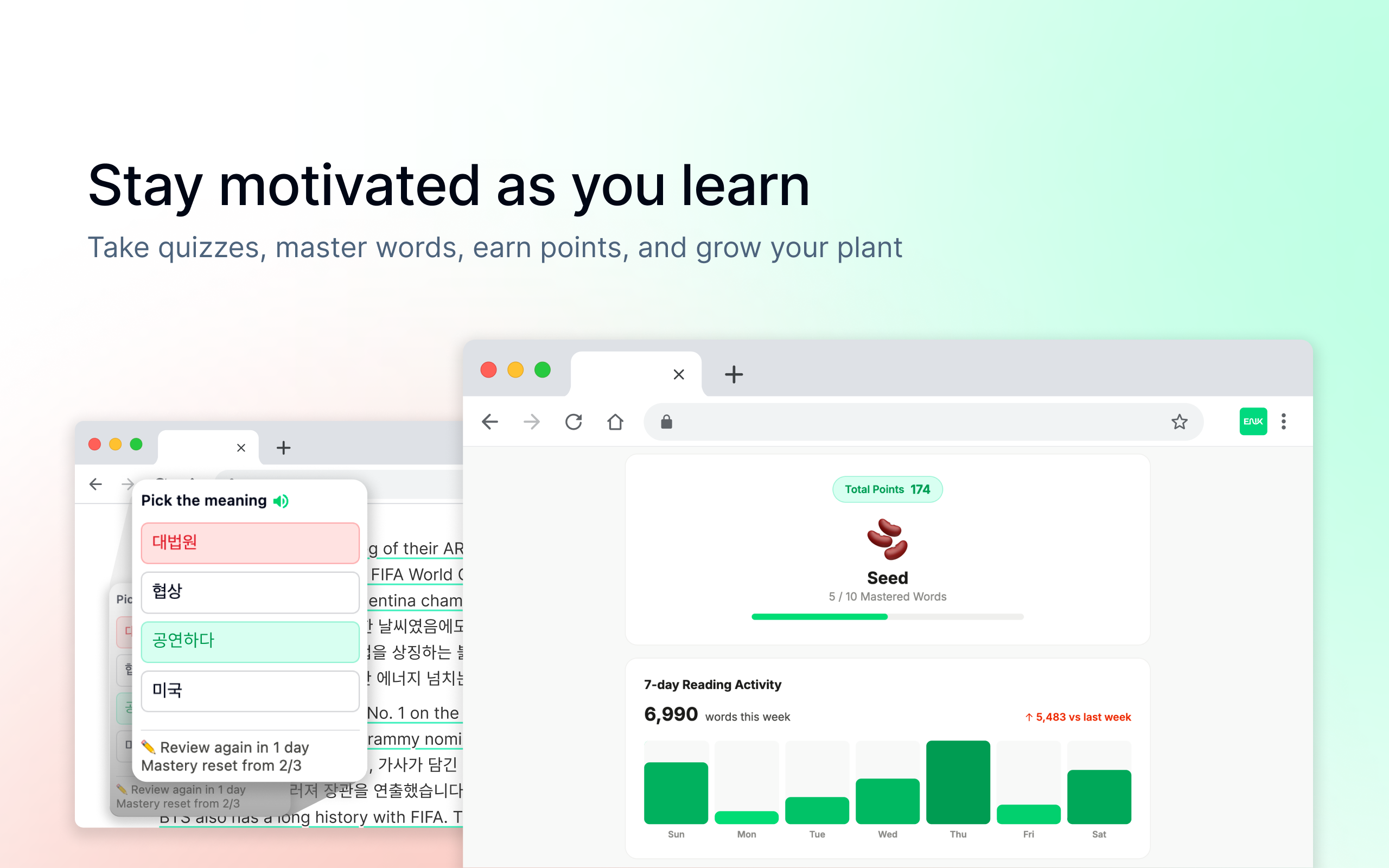 Stay motivated as you learn: take quizzes, master words, earn points and grow your plant. A multiple-choice quiz appears in the page, beside a progress page showing total points, a Seed plant stage and a 7-day reading activity chart.